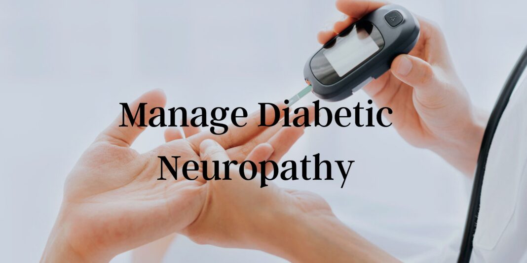 Manage Diabetic Neuropathy