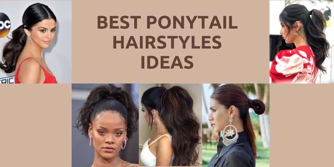 Best Ponytail Hairstyles Ideas