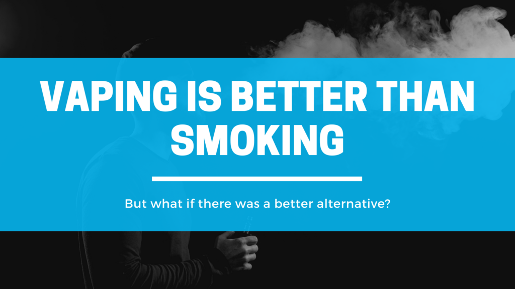 vaping smoking better