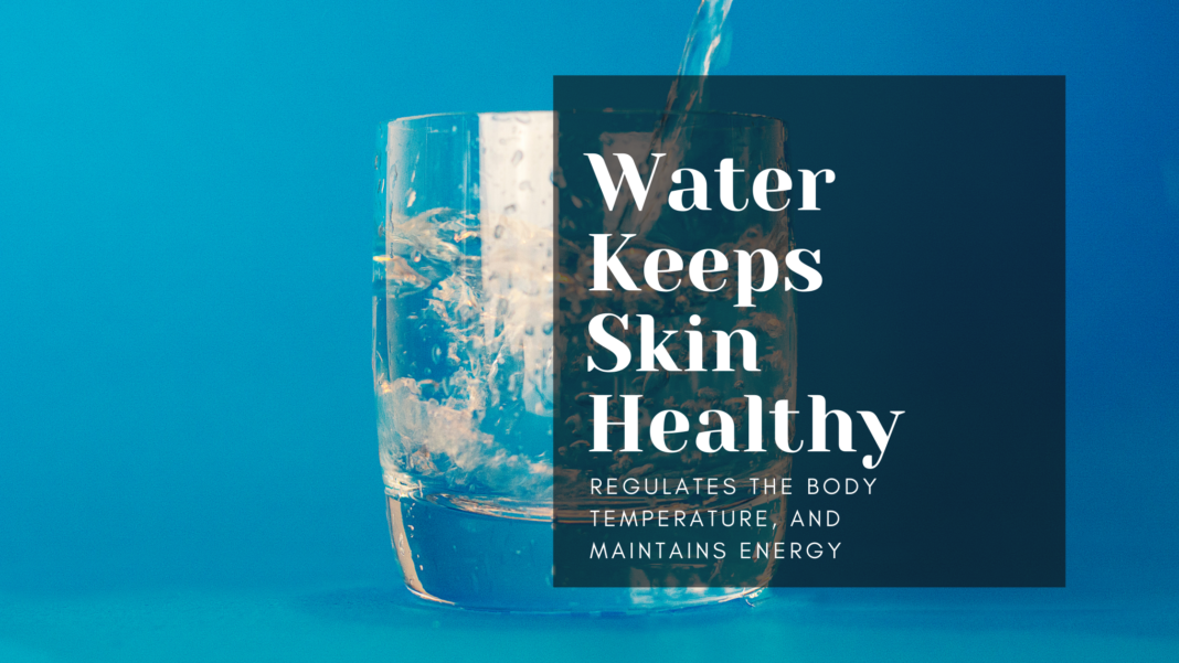 Showing a full glass of water in blue background- Water keeps skin healthy