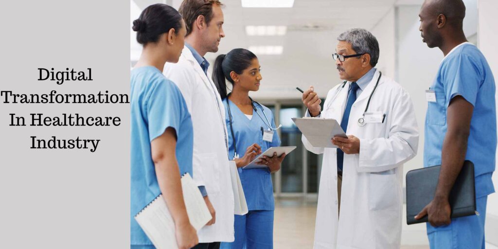 Digital Transformation In Healthcare Industry