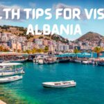 Health Tips for Visiting Albania