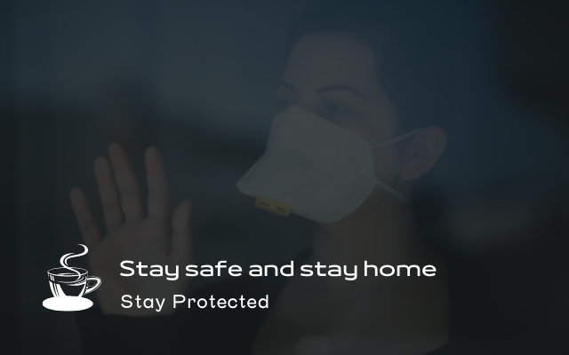 stay safe stay home stay protected