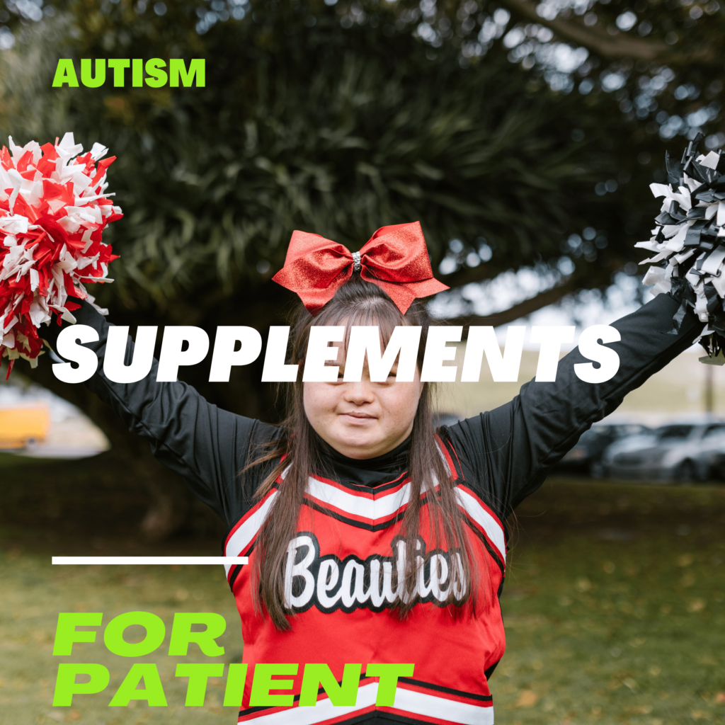 Autism Supplements for Patient