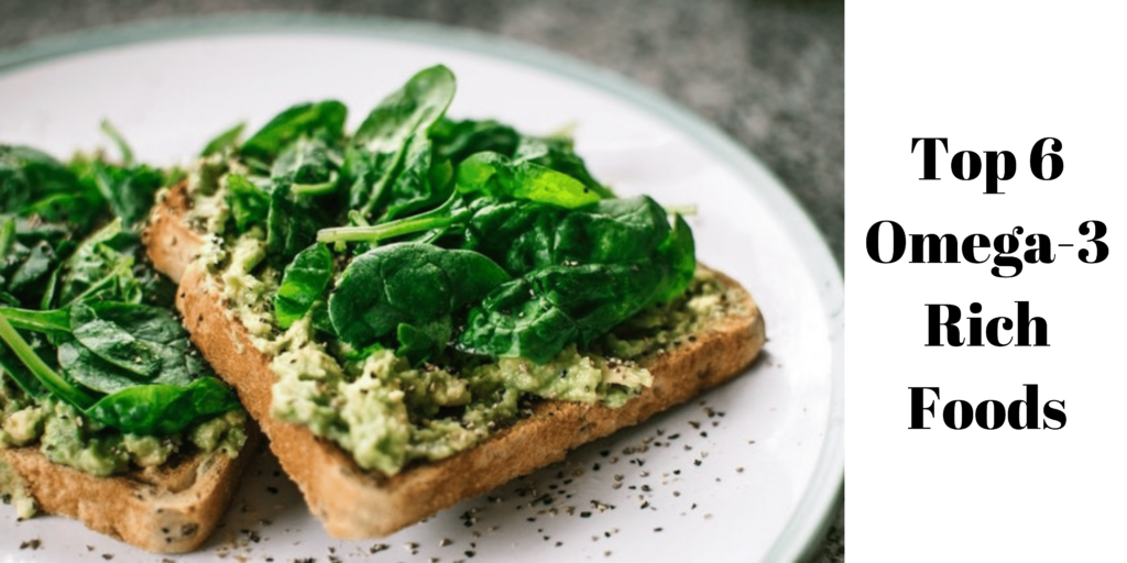 Top 6 Omega-3 Rich Foods