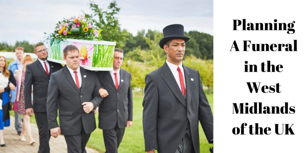 Planning A Funeral in the West Midlands of the UK
