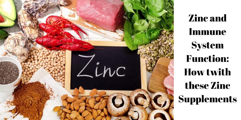 Zinc and Immune System Function: How twith these Zinc Supplements