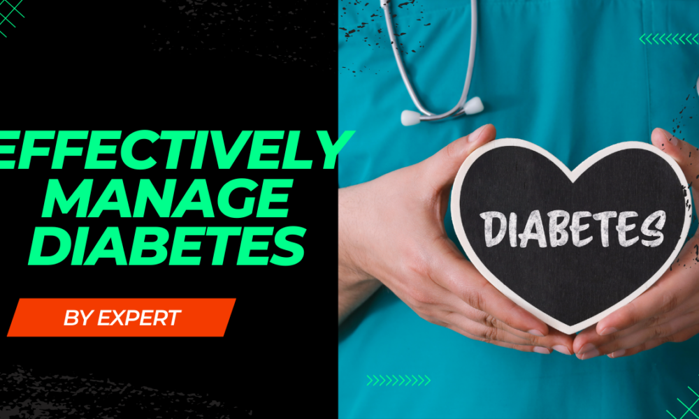 Effectively Manage Diabetes - Graphic having doctor standing with sign of diabetes