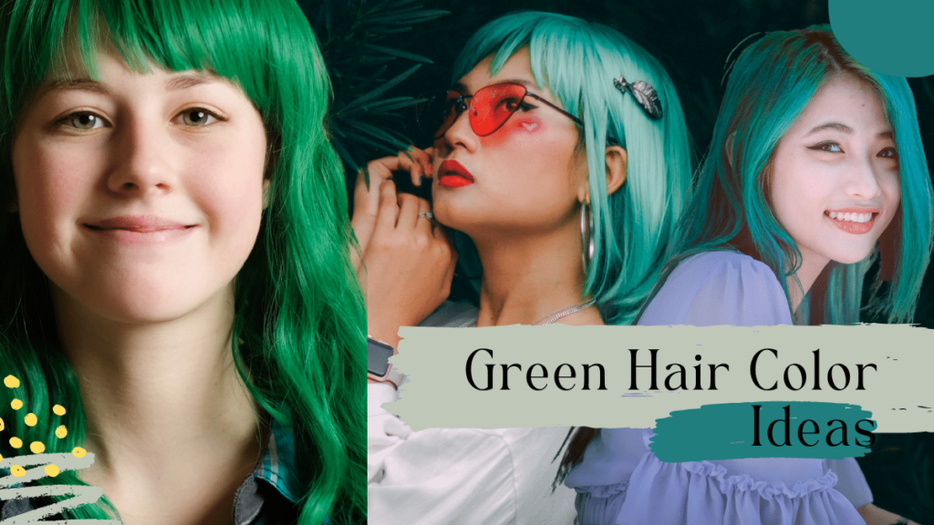 green Hair Color Ideas