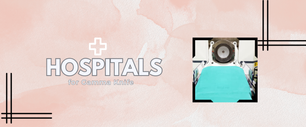 hospitals gamma knife