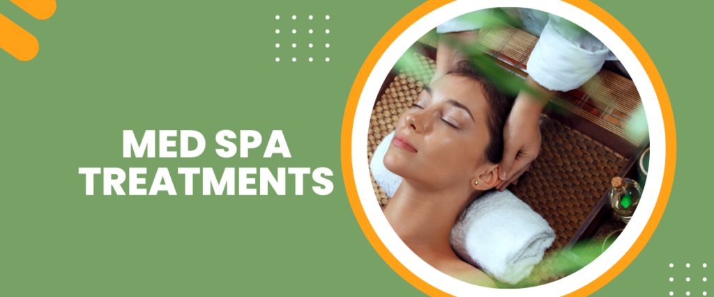 The Benefits Of Med Spa Treatments for Stress and Anxiety Management